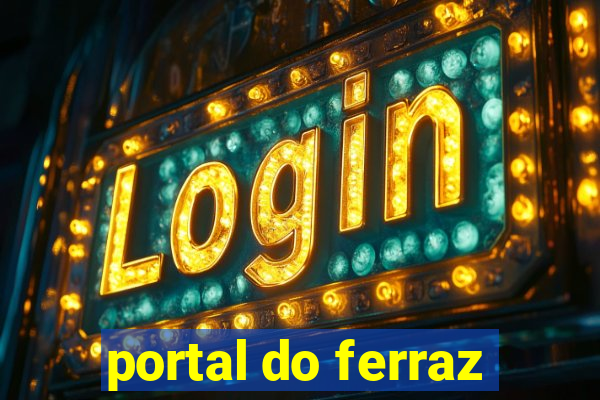 portal do ferraz